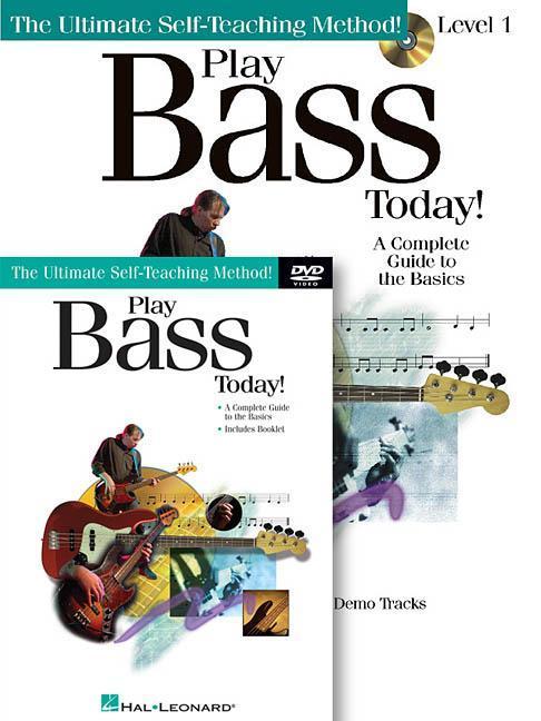 Play Bass Today! Beginner s Pack: Book/Online Audio/DVD Pack