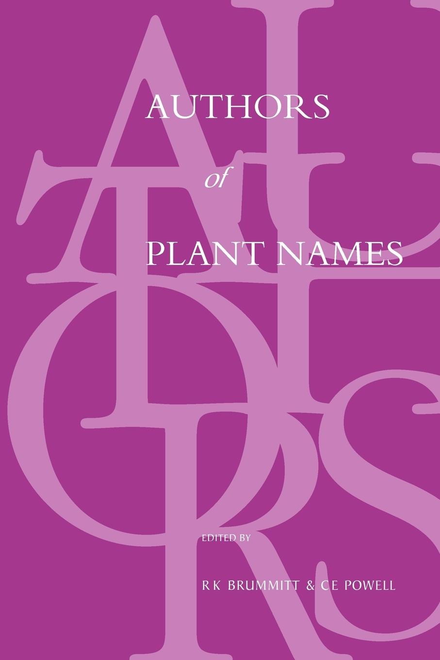 Authors of Plant Names - Brummitt, R. K.