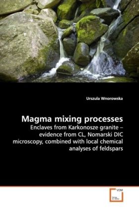 Magma mixing processes - Wnorowska, Urszula