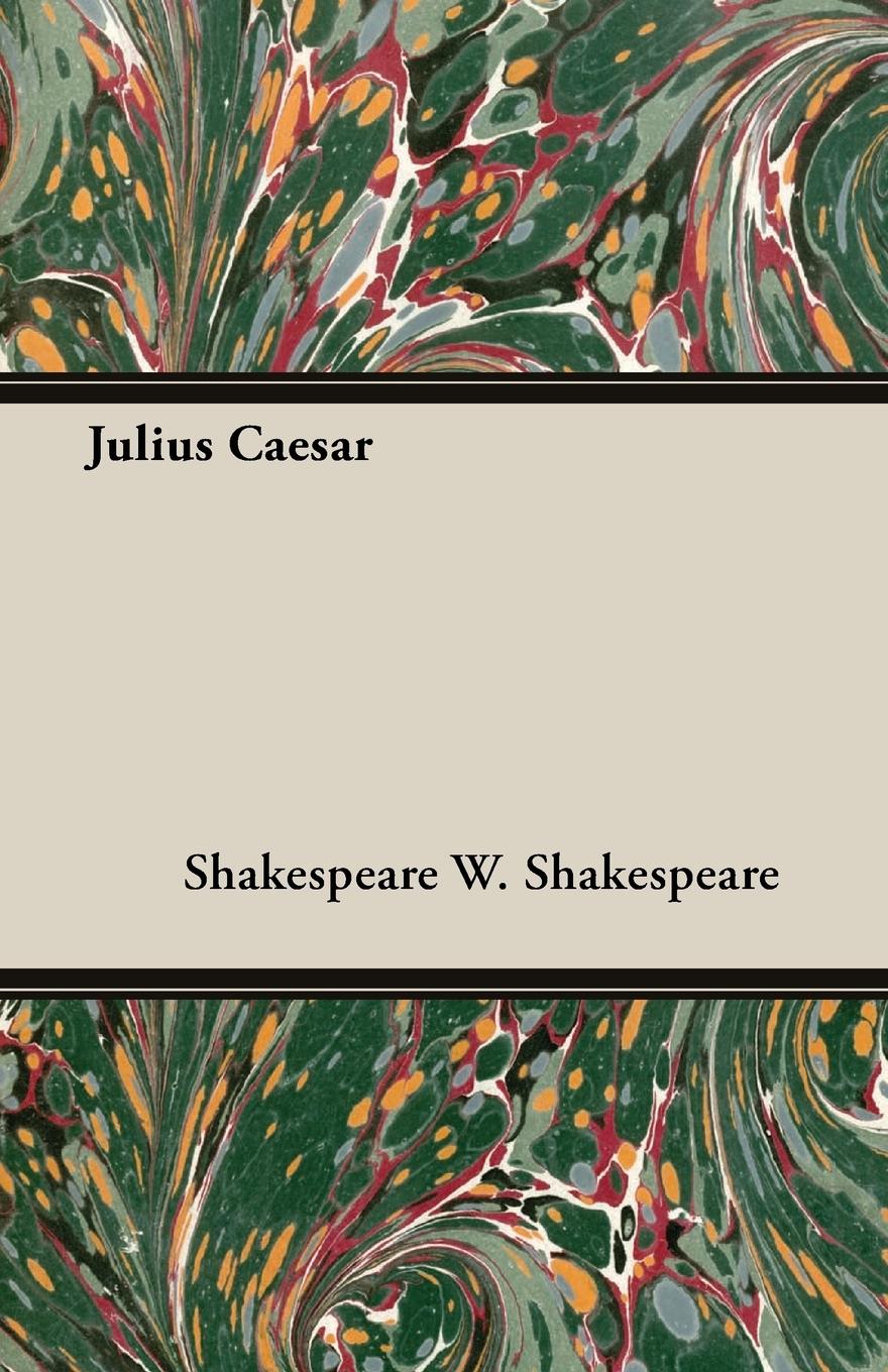 Julius Caesar - W. Shakespeare, Shakespeare W. Shakespeare