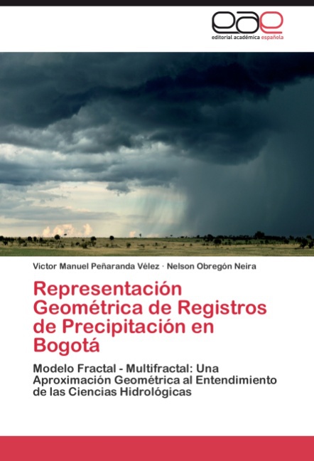 Representación Geométrica de Registros de Precipitación en Bogotá - Peñaranda Vélez, Victor Manuel Obregón Neira, Nelson