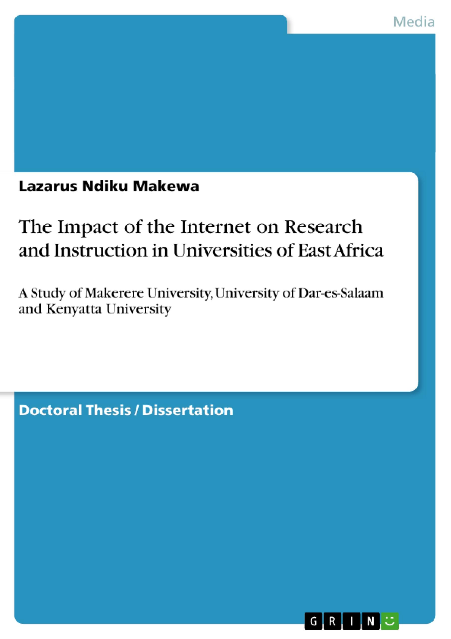 The Impact of the Internet on Research and Instruction in Universities of East Africa - Ndiku Makewa, Lazarus