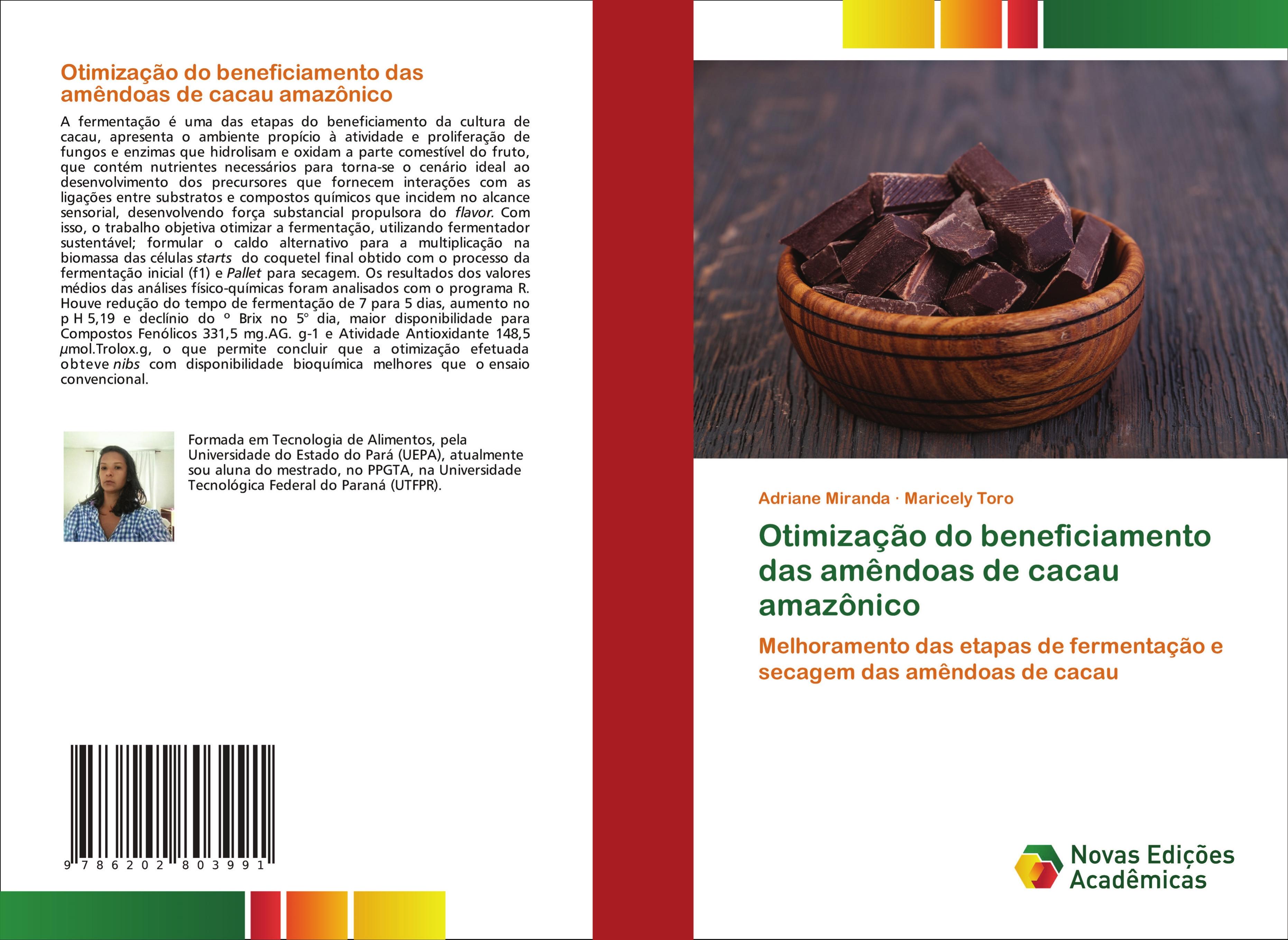 Otimização do beneficiamento das amêndoas de cacau amazônico - Adriane Miranda Maricely Toro