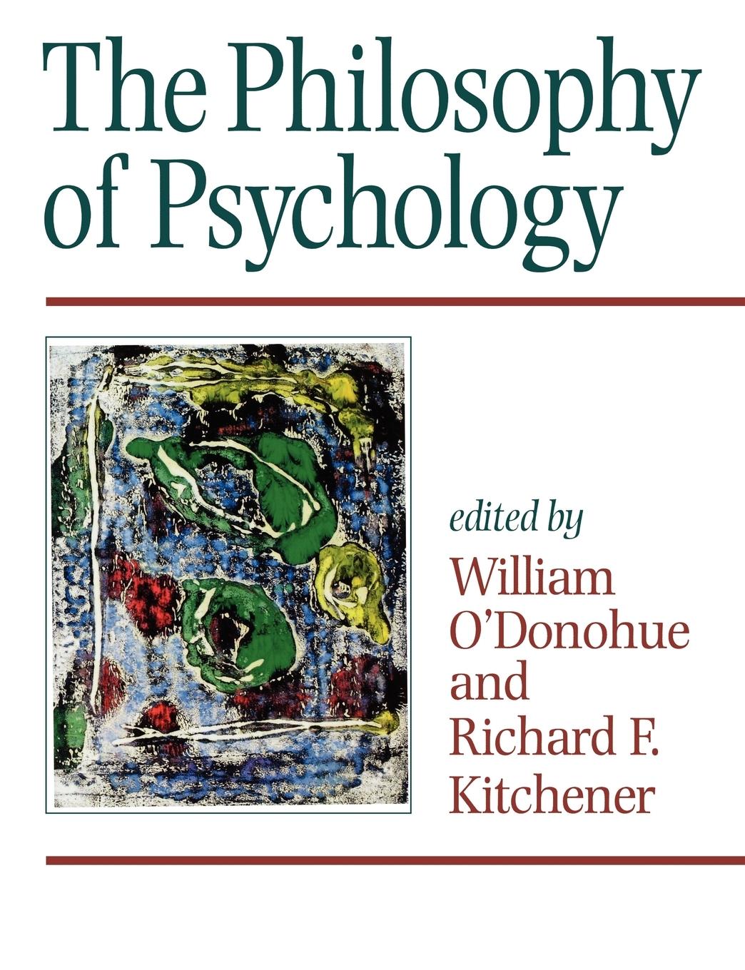 The Philosophy of Psychology - O Donohue, William T.