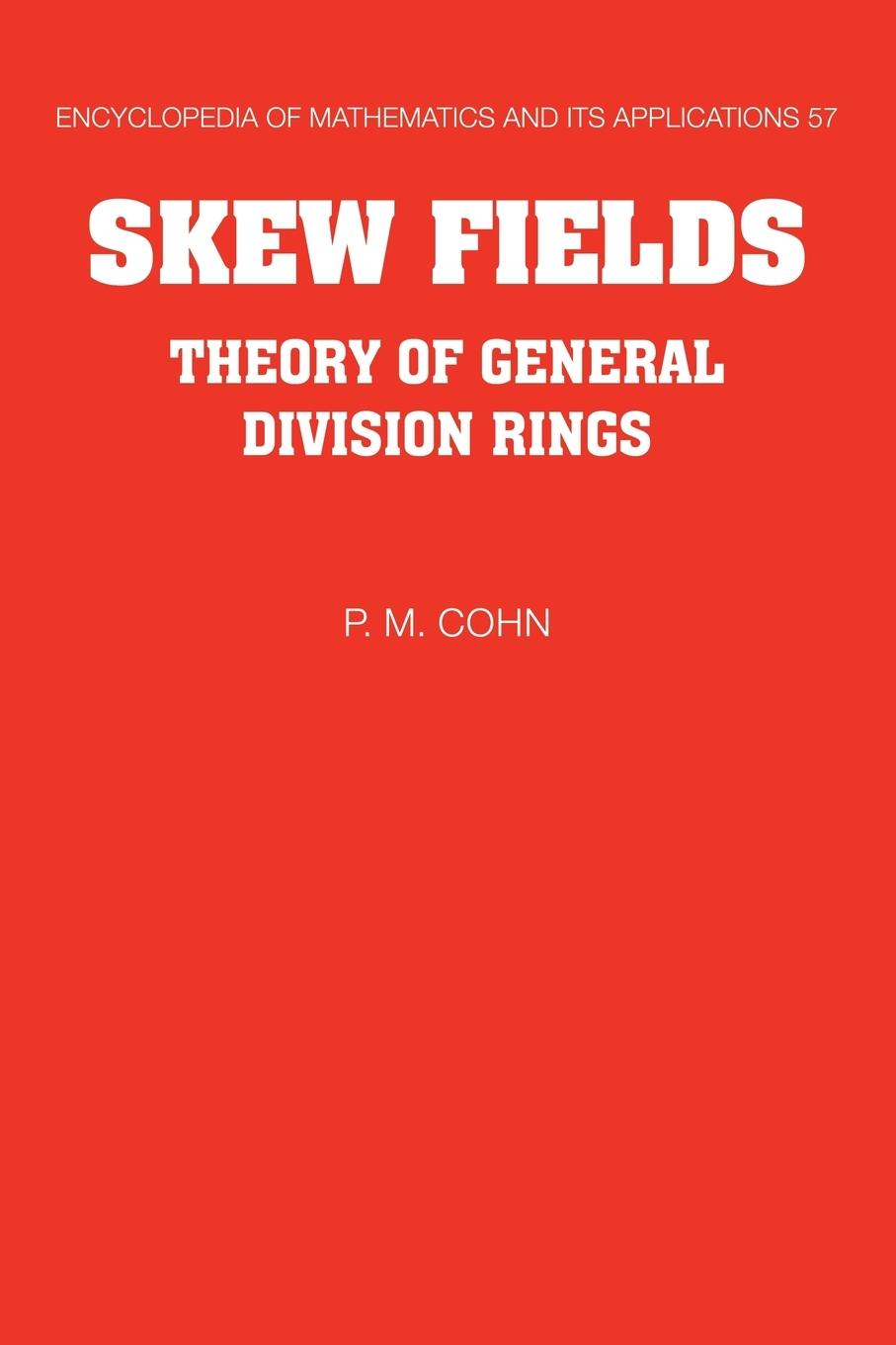 Skew Fields - Cohn, P. M.