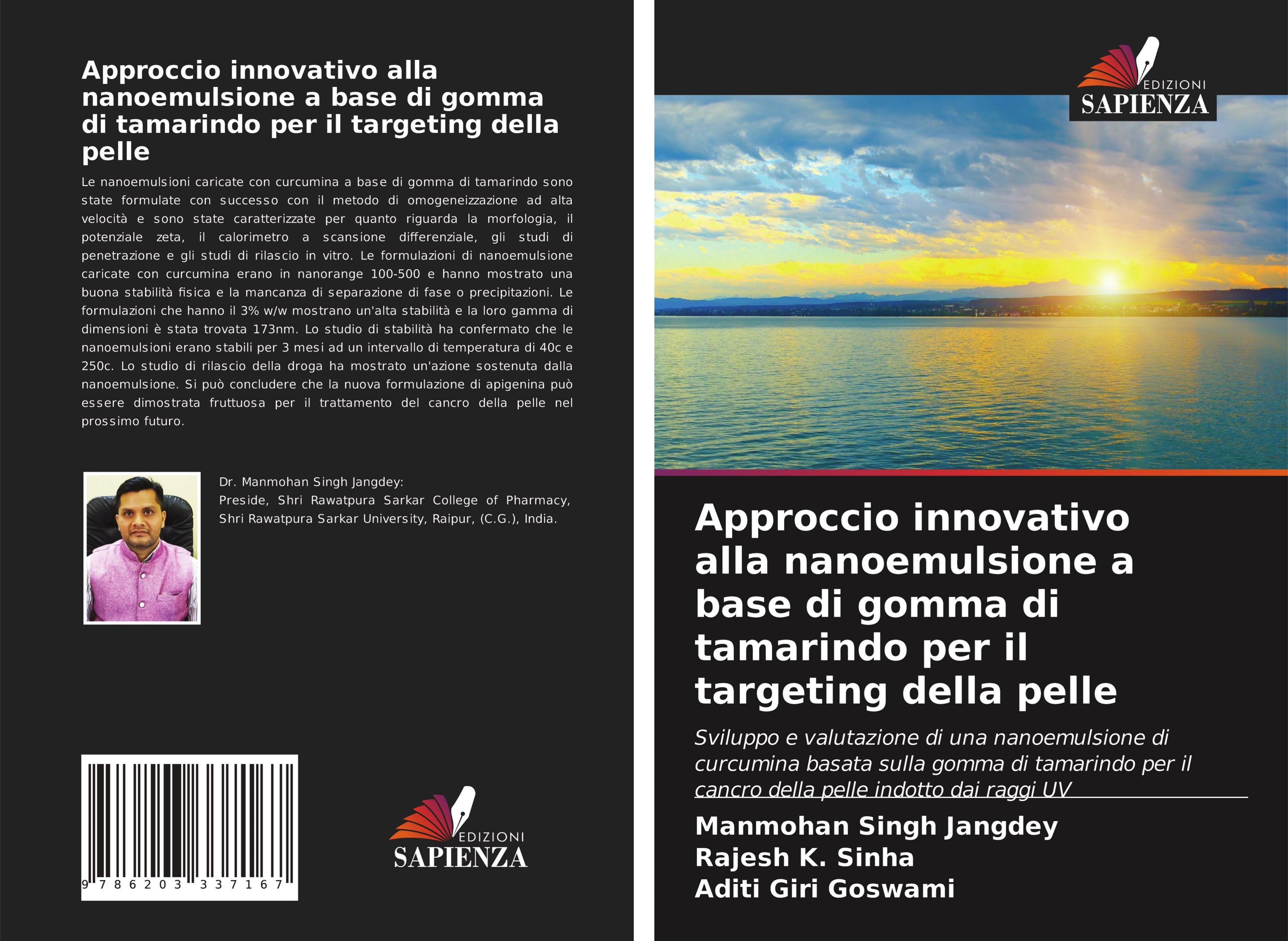 Approccio innovativo alla nanoemulsione a base di gomma di tamarindo per il targeting della pelle - Jangdey, Manmohan Singh Sinha, Rajesh K. Goswami, Aditi Giri