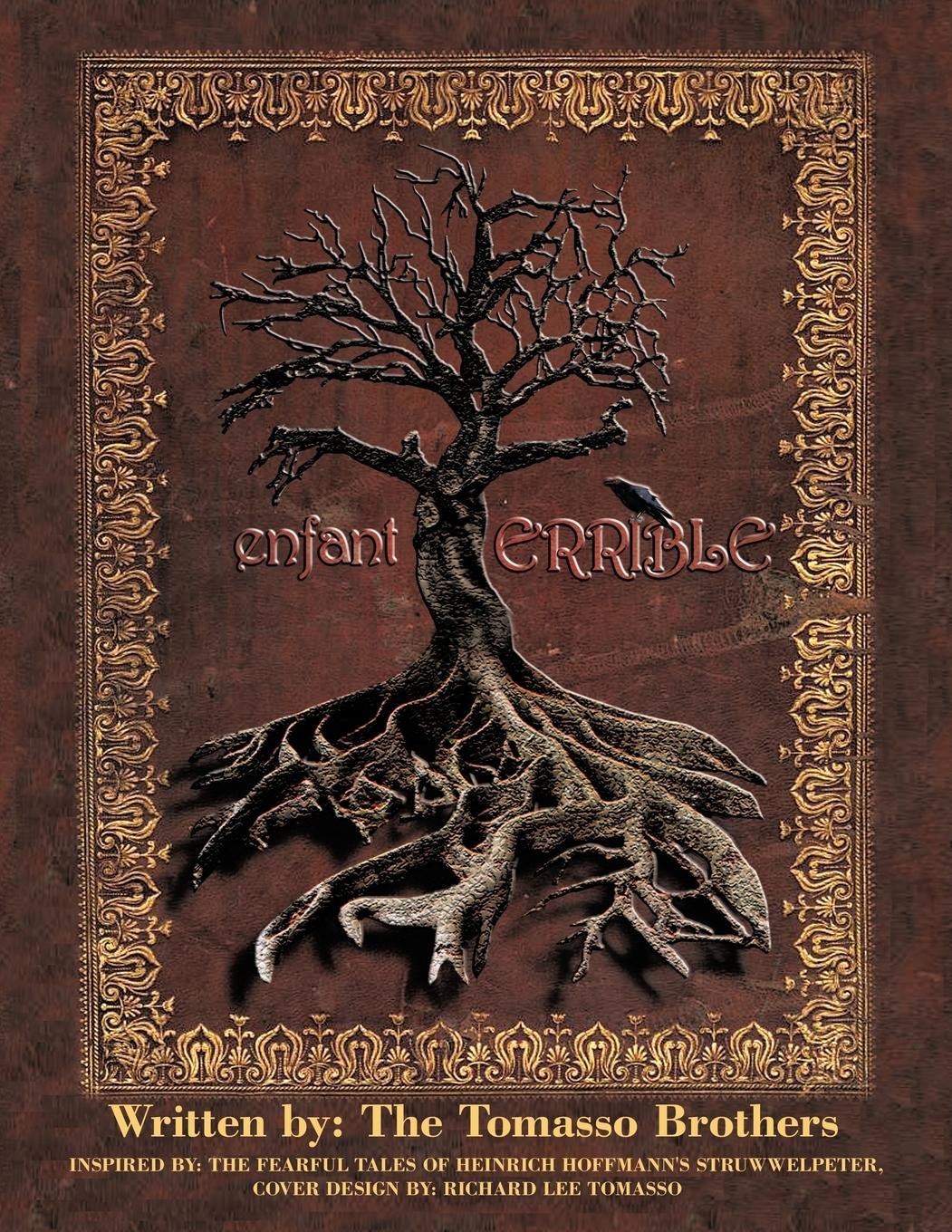 Enfant Terrible - The Tomasso Brothers, Tomasso Brothers