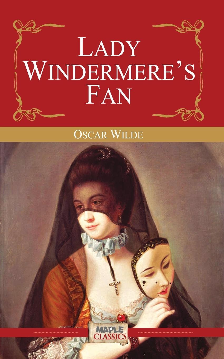 Lady Windermere s Fan - Wilde, Oscar