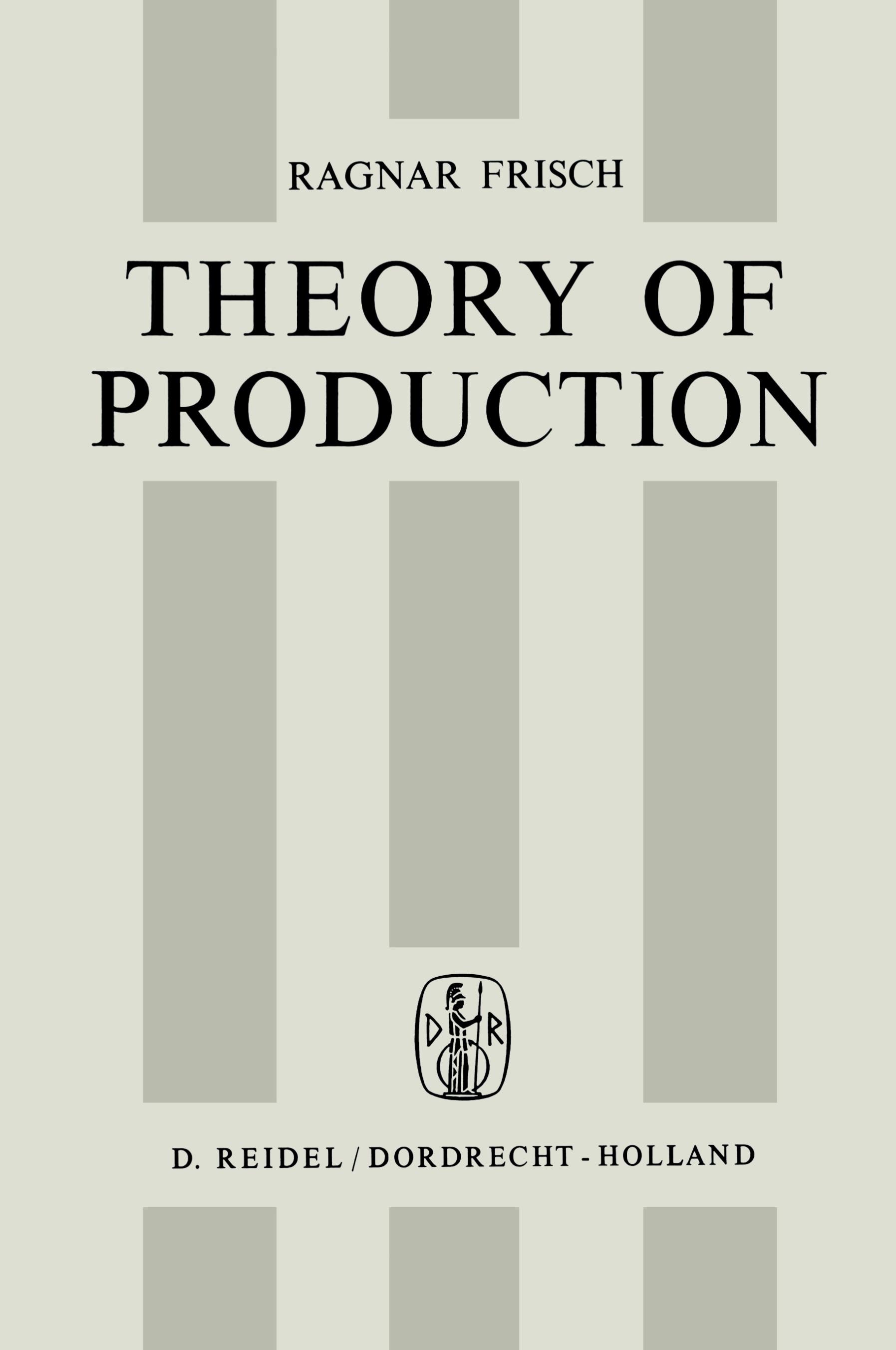 Theory of Production - R. Frisch
