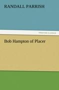 Bob Hampton of Placer - Parrish, Randall