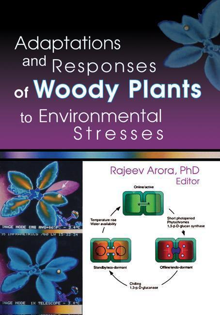 Arora, R: Adaptations and Responses of Woody Plants to Envir - Arora, Rajeev