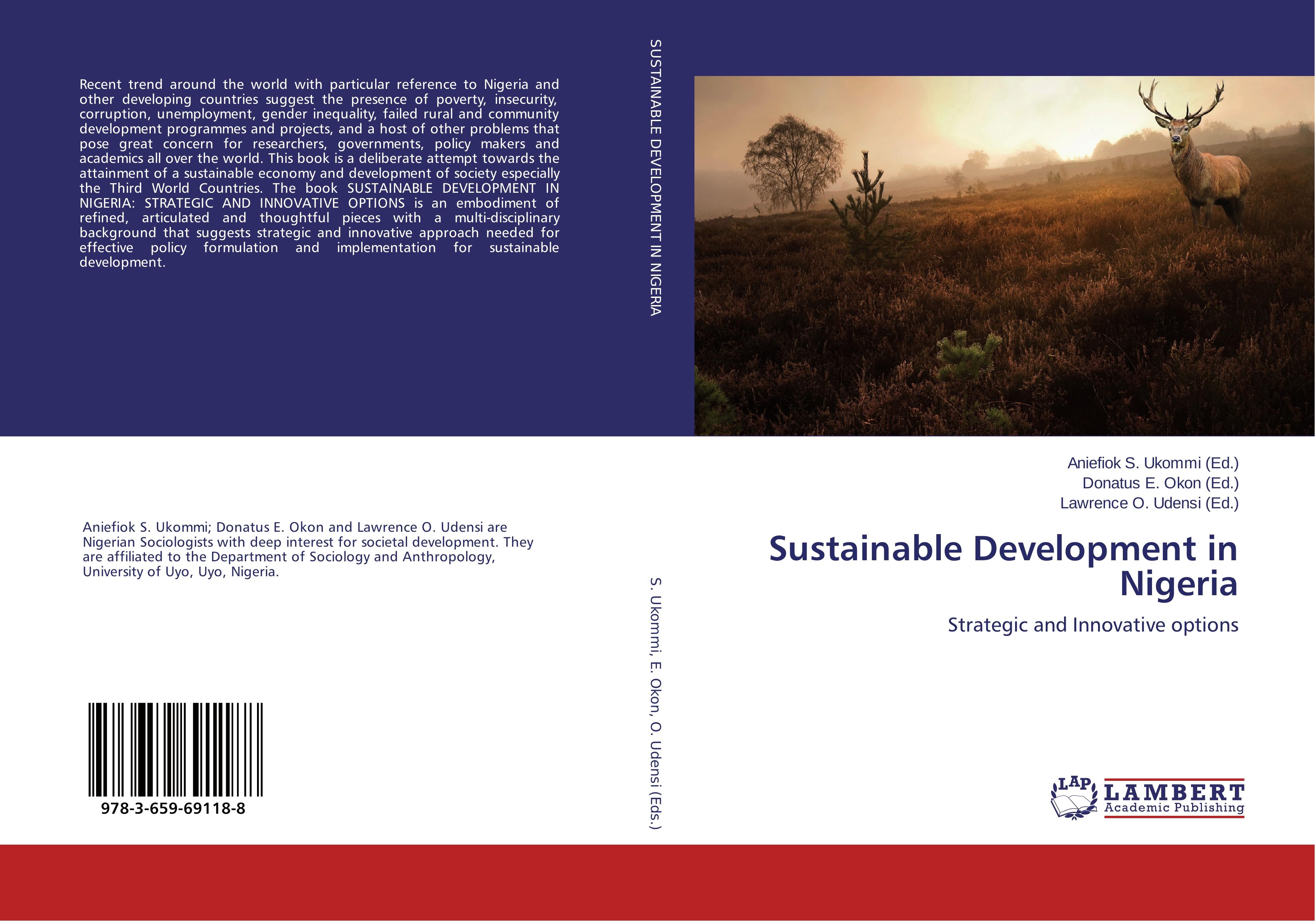 Sustainable Development in Nigeria - Aniefiok S. Ukommi Donatus E. Okon Lawrence O. Udensi