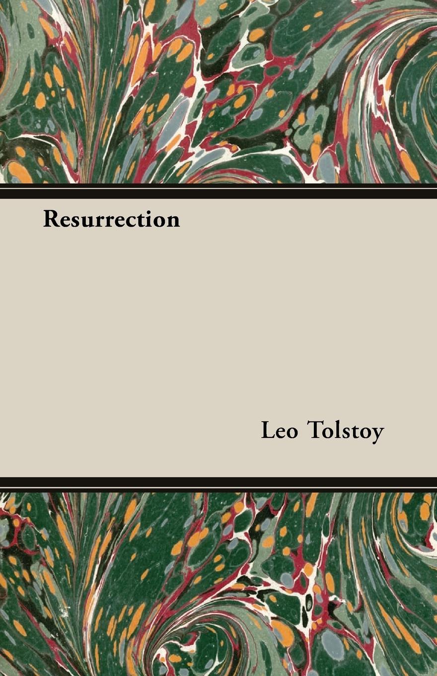 Resurrection - Tolstoy, Leo Nikolayevich