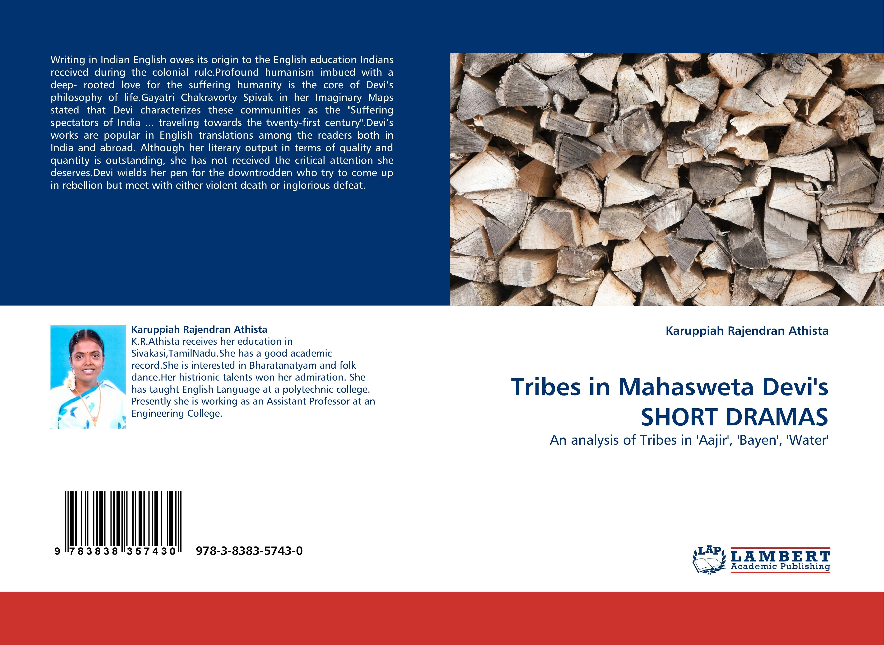 Tribes in Mahasweta Devi s SHORT DRAMAS - Athista, Karuppiah Rajendran
