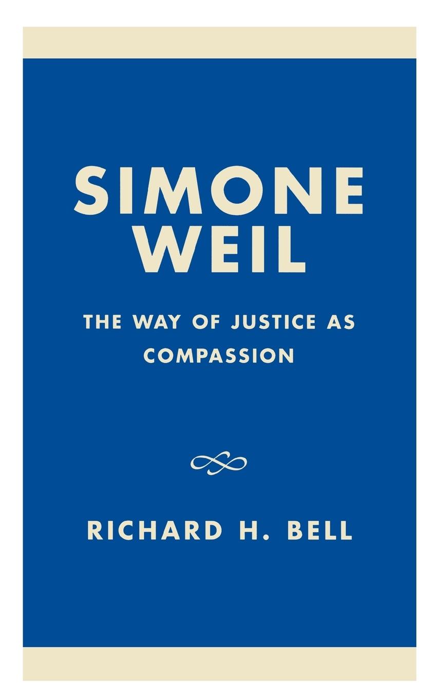 Simone Weil - Bell, Richard H.