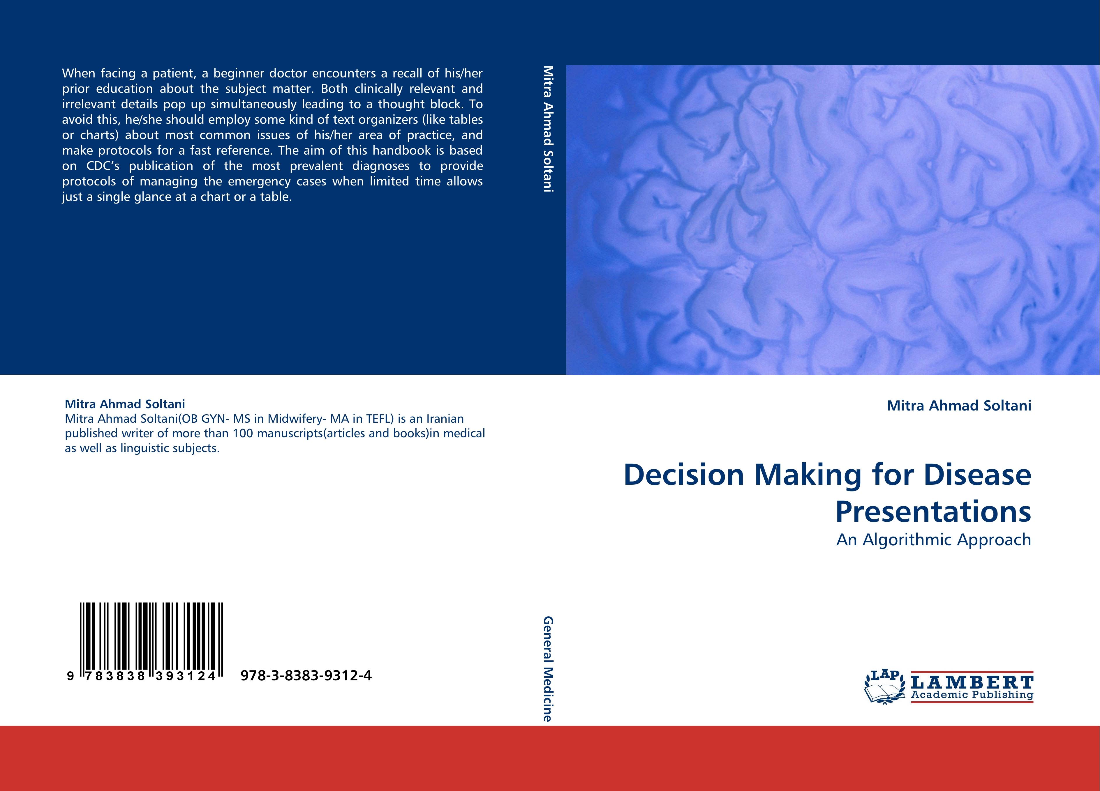 Decision Making for Disease Presentations - Mitra Ahmad Soltani