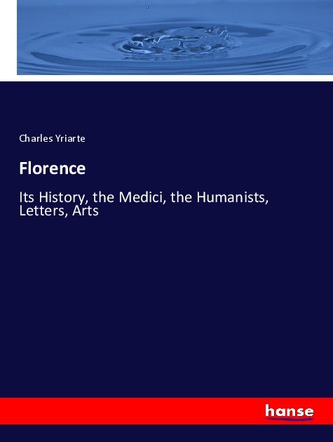 Florence - Yriarte, Charles