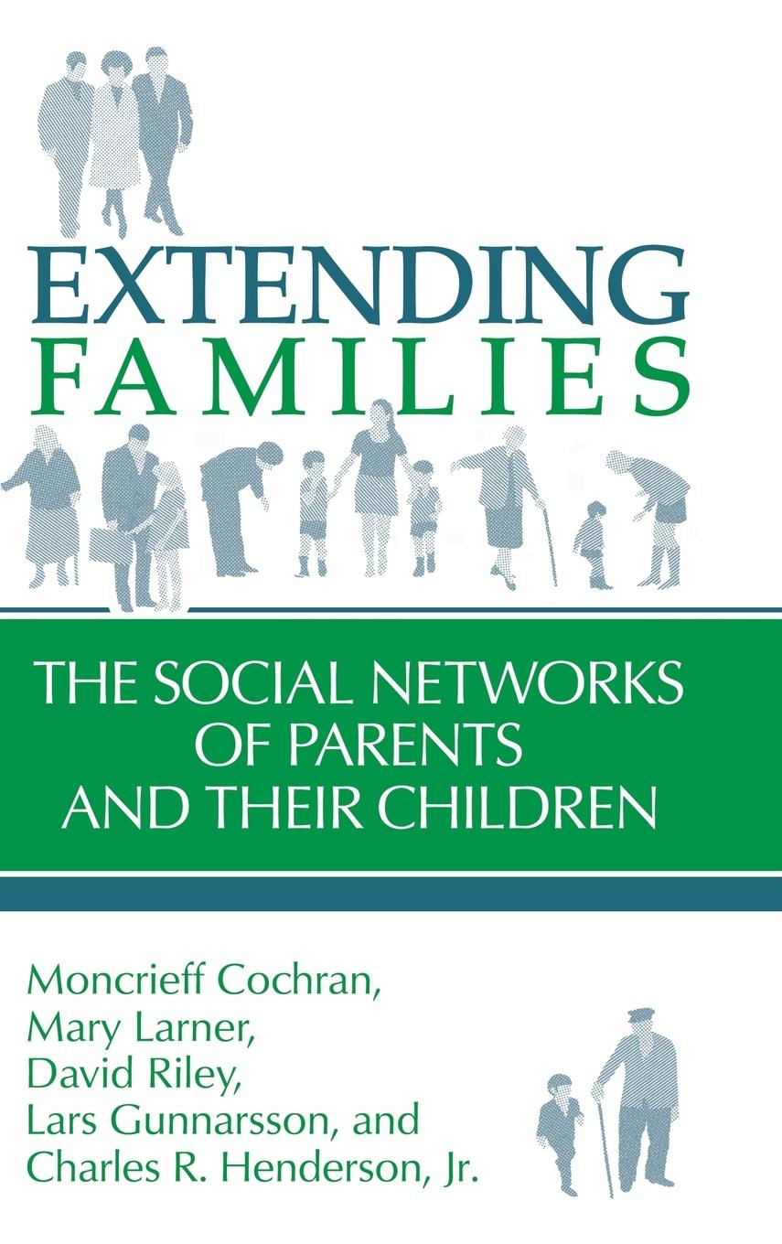 Extending Families - Cochran, Moncrieff Larner, Mary Riley, David