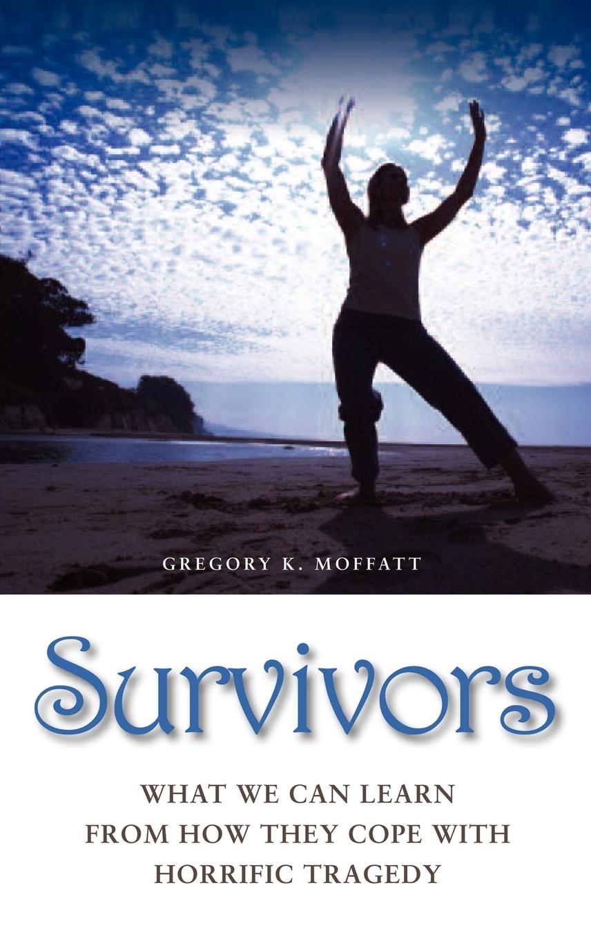 Survivors - Moffatt, Gregory K.