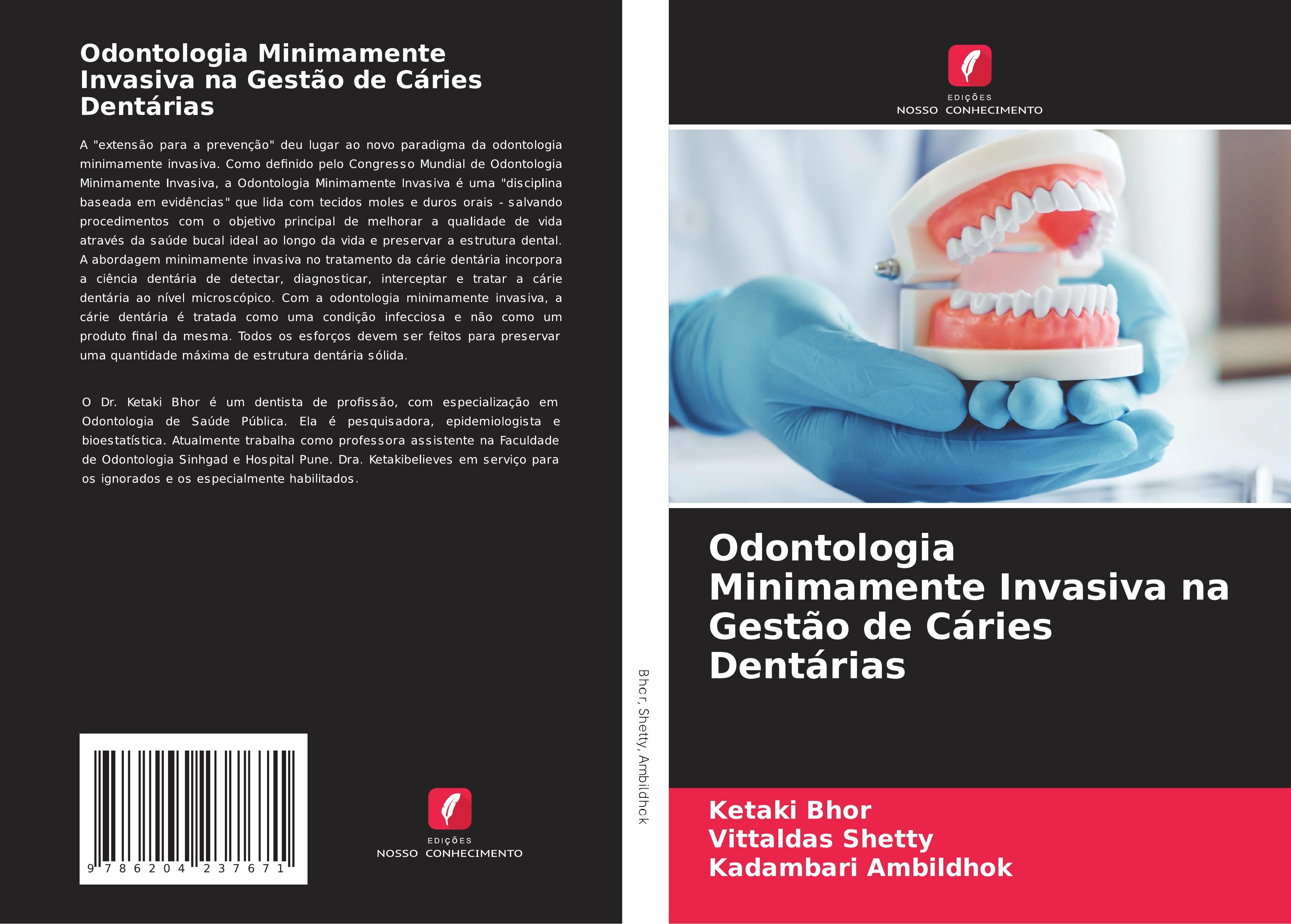 Odontologia Minimamente Invasiva na Gestão de Cáries Dentárias - Bhor, Ketaki Shetty, Vittaldas Ambildhok, Kadambari