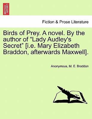 Anonymous: Birds of Prey. A novel. Vol. II - Anonymous Braddon, M. E.