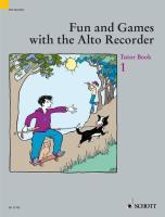 Fun and Games with the Alto Recorder - Heyens, Gudrun Engel, Gerhard