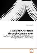 Studying Characters Through Conversation - Haweni Gonfa
