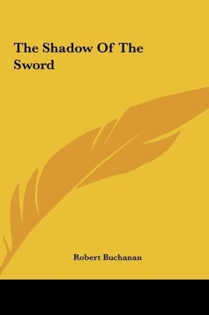 The Shadow Of The Sword - Buchanan, Robert