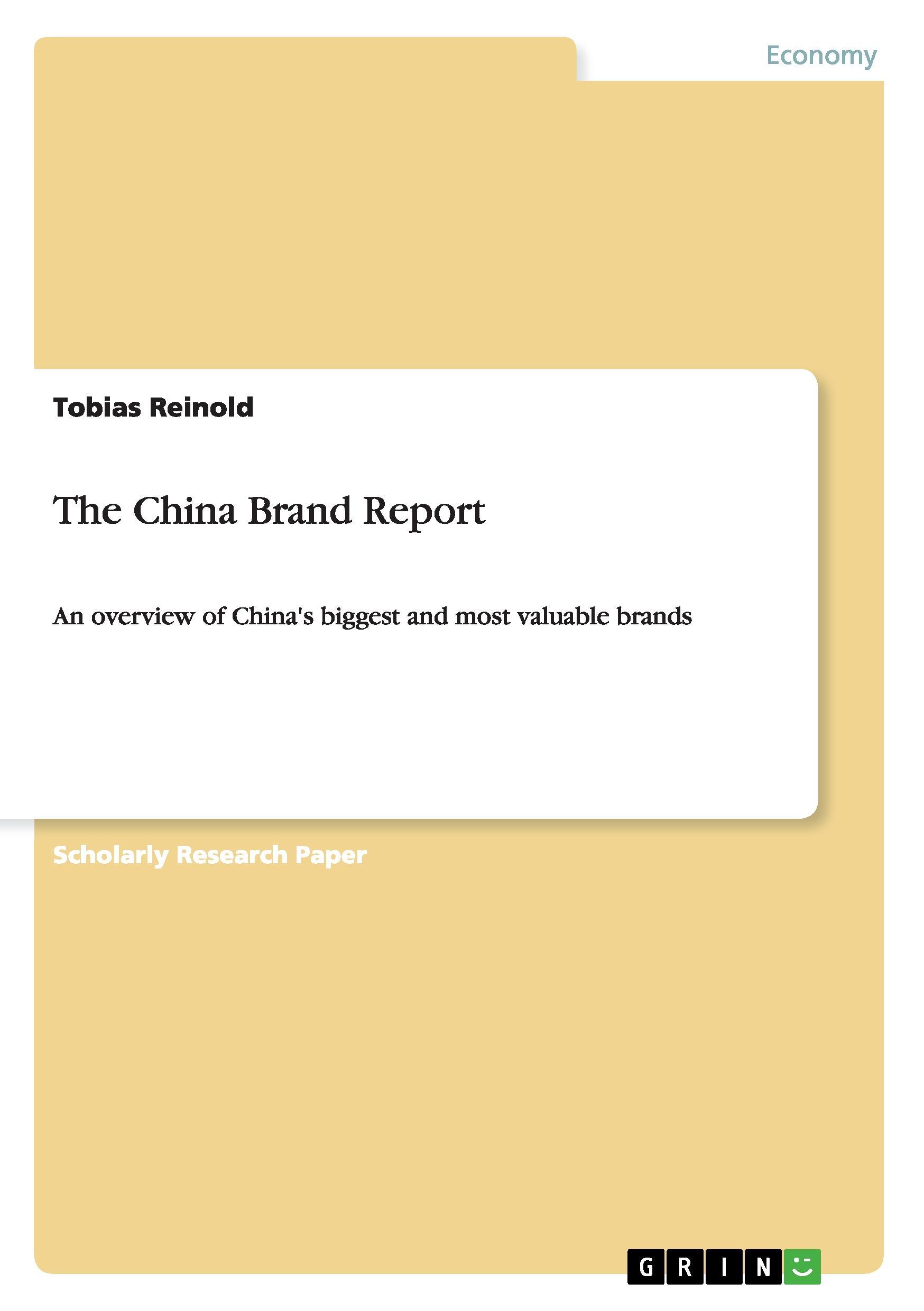 The China Brand Report - Reinold, Tobias