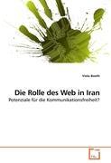 Die Rolle des Web in Iran - Viola Booth