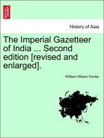 Hunter, W: Imperial Gazetteer of India ... Second edition [r - Hunter, William Wilson