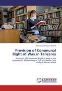 Provision of Communal Right of Way in Tanzania - Mrema, Emmannuel Francis