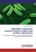 Metabolic regulation analysis based on gene and protein expressions - Mohiuddin M Kabir