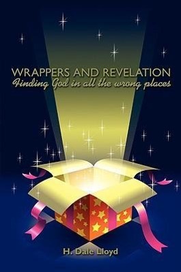 Wrappers and Revelation - Lloyd, H. Dale