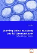 Learning clinical reasoning and its communication - Ajjawi, Rola
