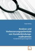 Analyse und Verbesserungspotentiale von Kundenbindungsmassnahmen - Rehberg, Nadja
