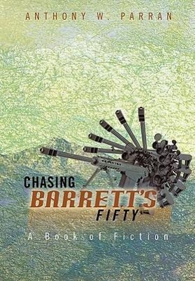 Chasing Barrett s Fifty - Parran, Anthony W.