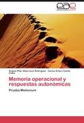 Memoria operacional y respuestas autonómicas - Albarracín Rodríguez, Angela Pilar Conde Cotes, Carlos Arturo
