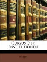 Cursus Der Institutionen - Puchta