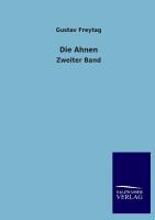 Die Ahnen. Bd.2 - Freytag, Gustav