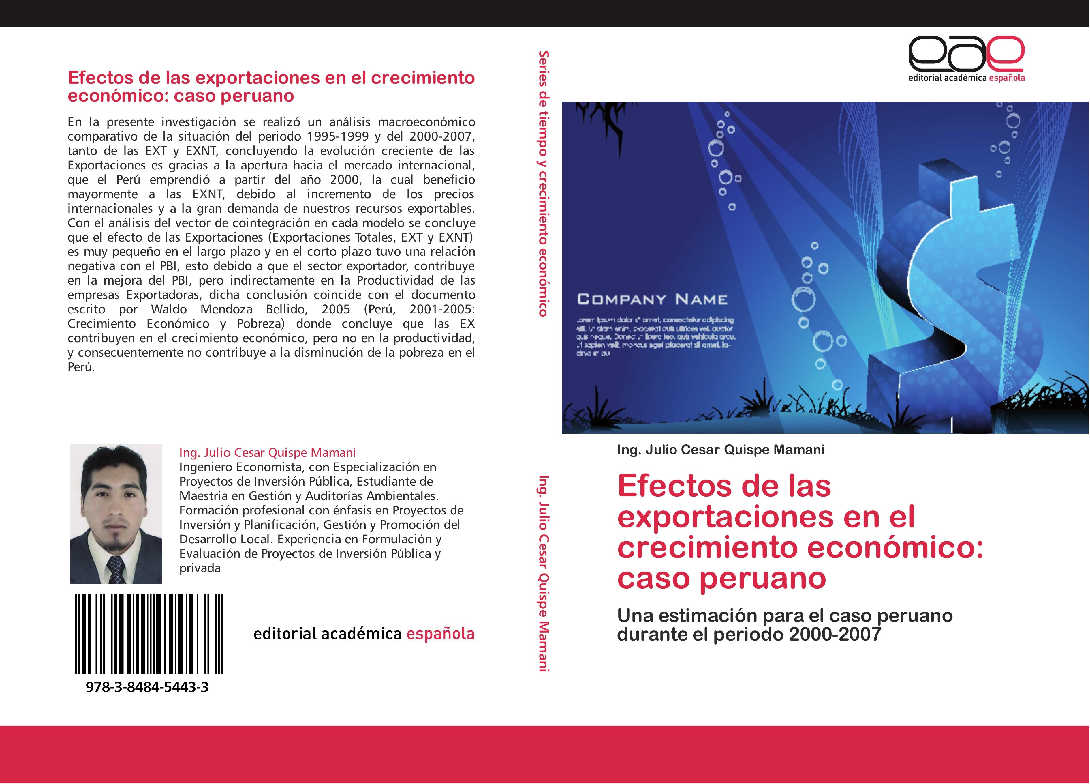 Efectos de las exportaciones en el crecimiento económico: caso peruano - Ing. Julio Cesar Quispe Mamani