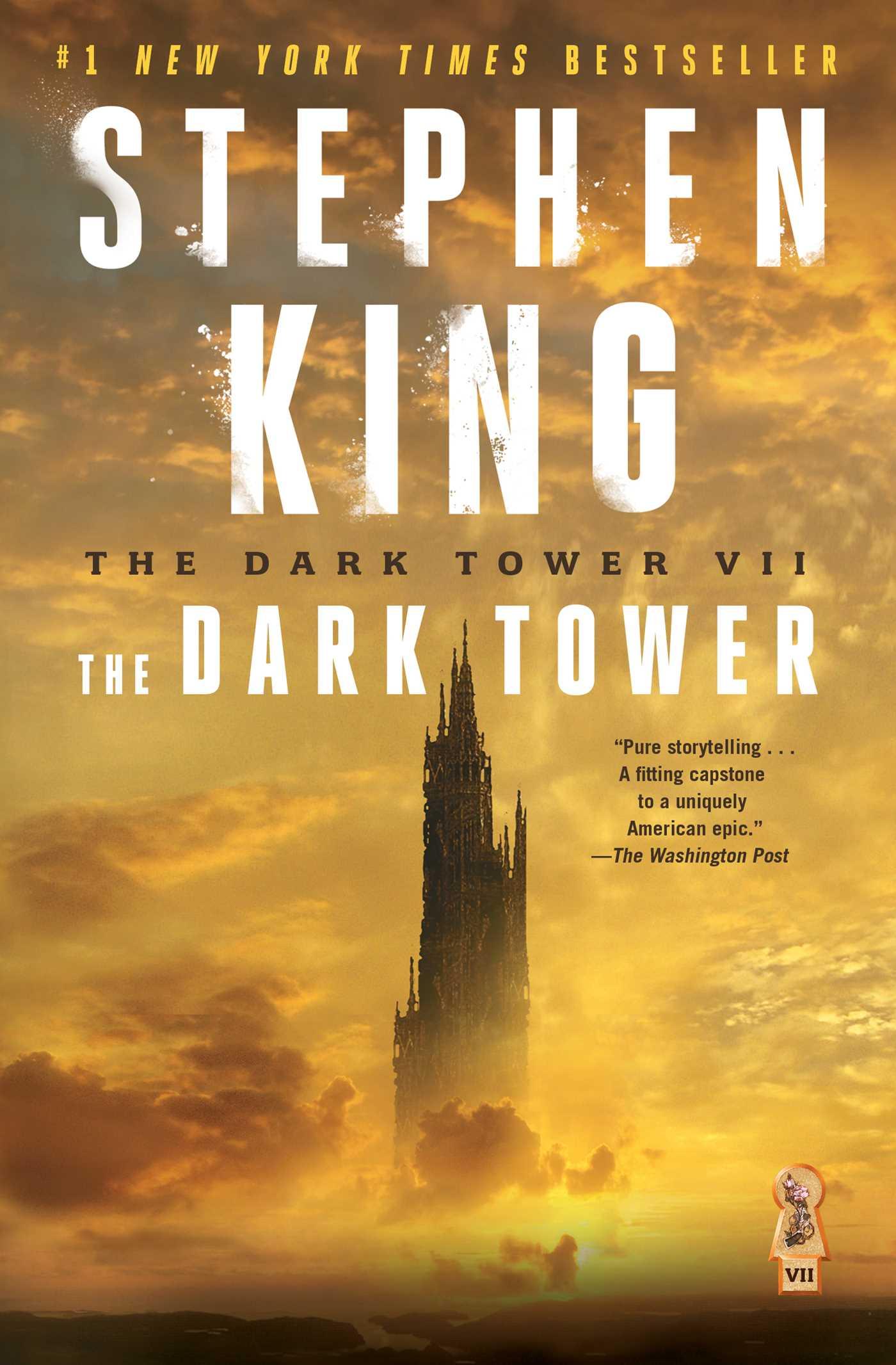 The Dark Tower VII: The Dark Tower - King, Stephen