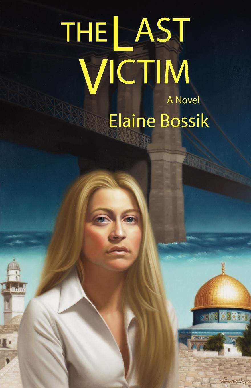 The Last Victim - Bossik, Elaine