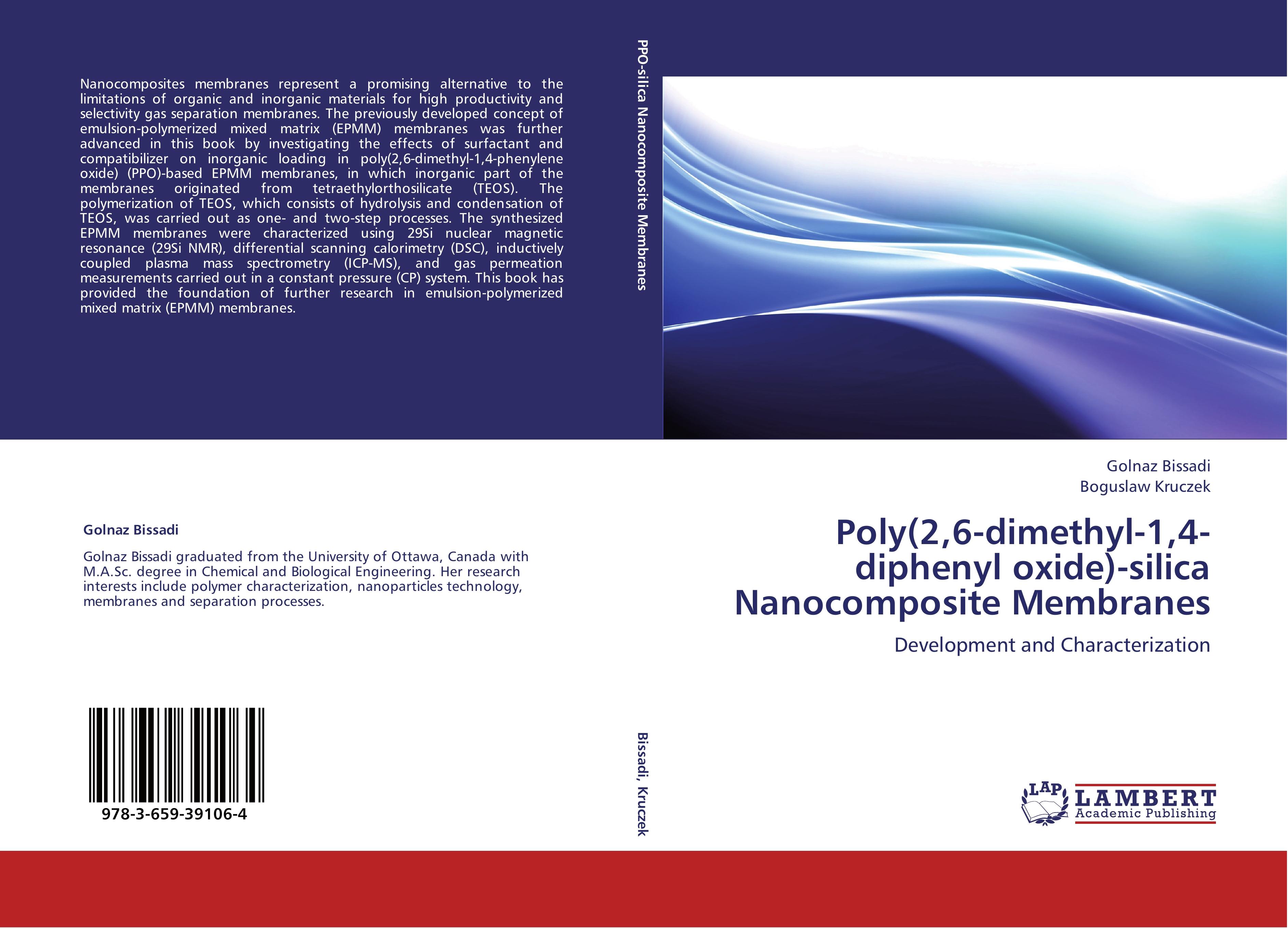 Poly(2,6-dimethyl-1,4-diphenyl oxide)-silica Nanocomposite Membranes - Golnaz Bissadi Boguslaw Kruczek