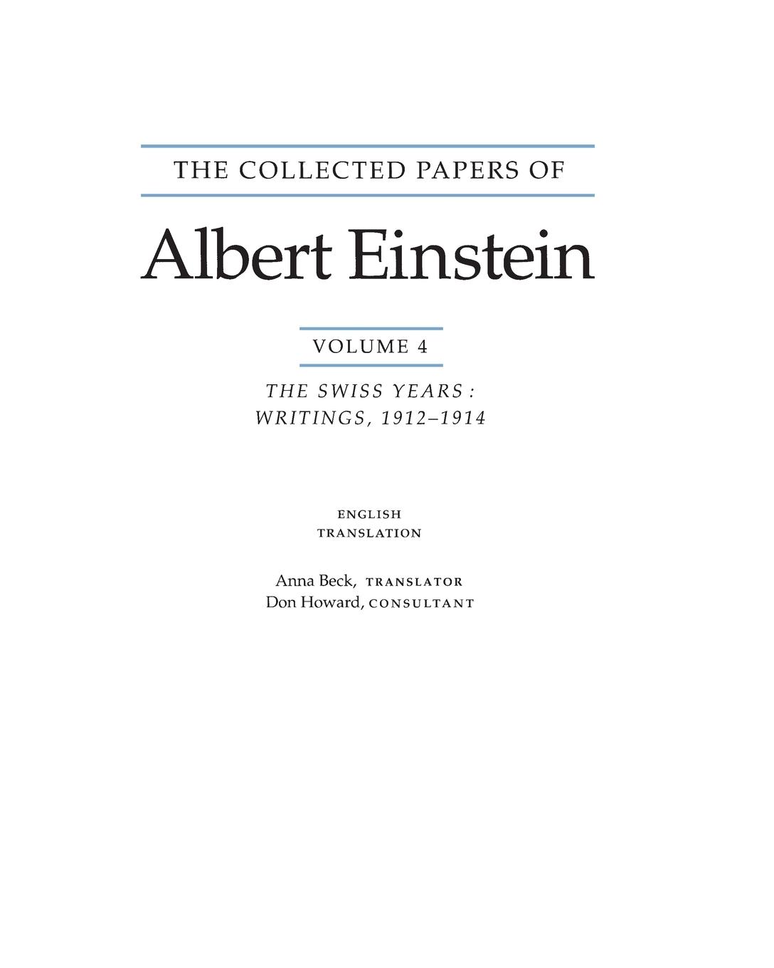 The Collected Papers of Albert Einstein, Volume 4 – The Swiss Years – Writings, 1912–1914 (English translation supplement) - Albert Einstein Anna Beck Anna Beck