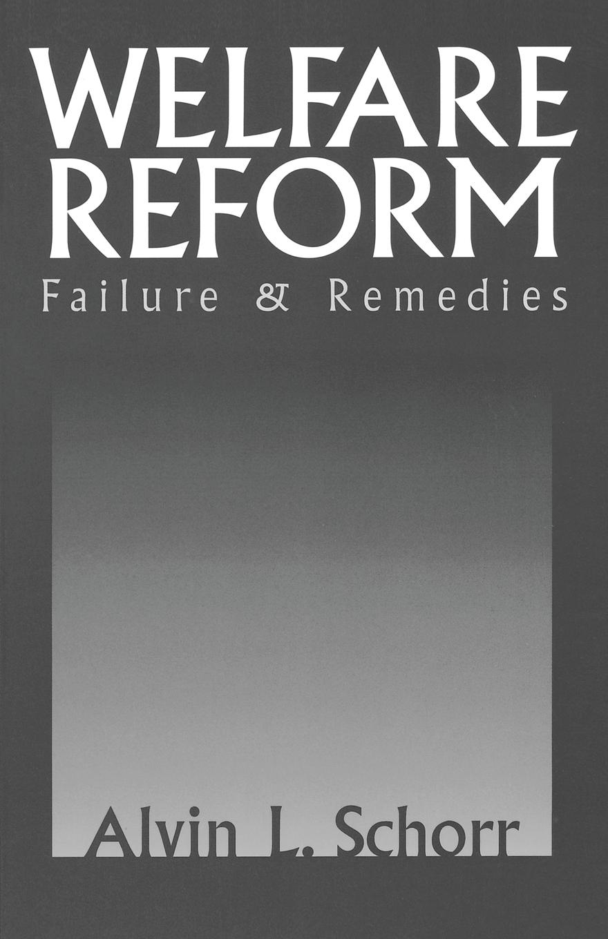 Welfare Reform - Schorr, Alvin
