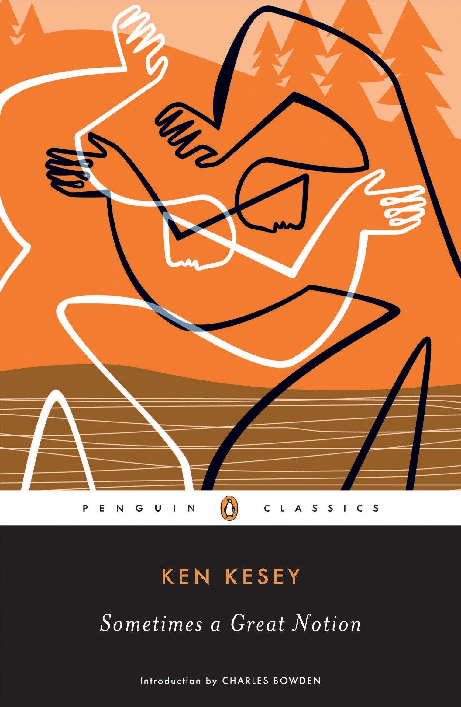 Sometimes a Great Notion - Ken Kesey