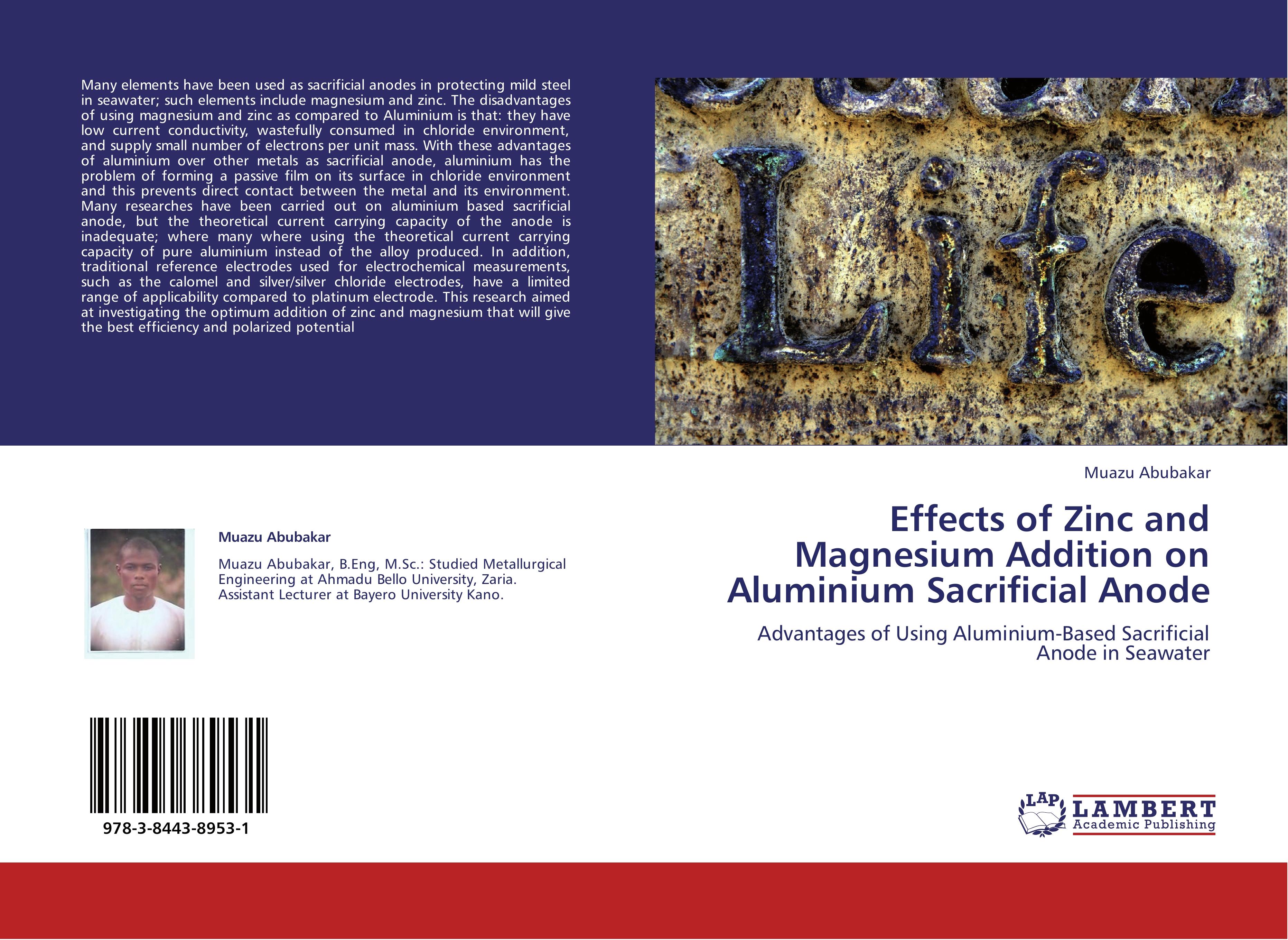 Effects of Zinc and Magnesium Addition on Aluminium Sacrificial Anode - Muazu Abubakar