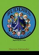 Buddies Against Bullies - Ostrander, Marcia