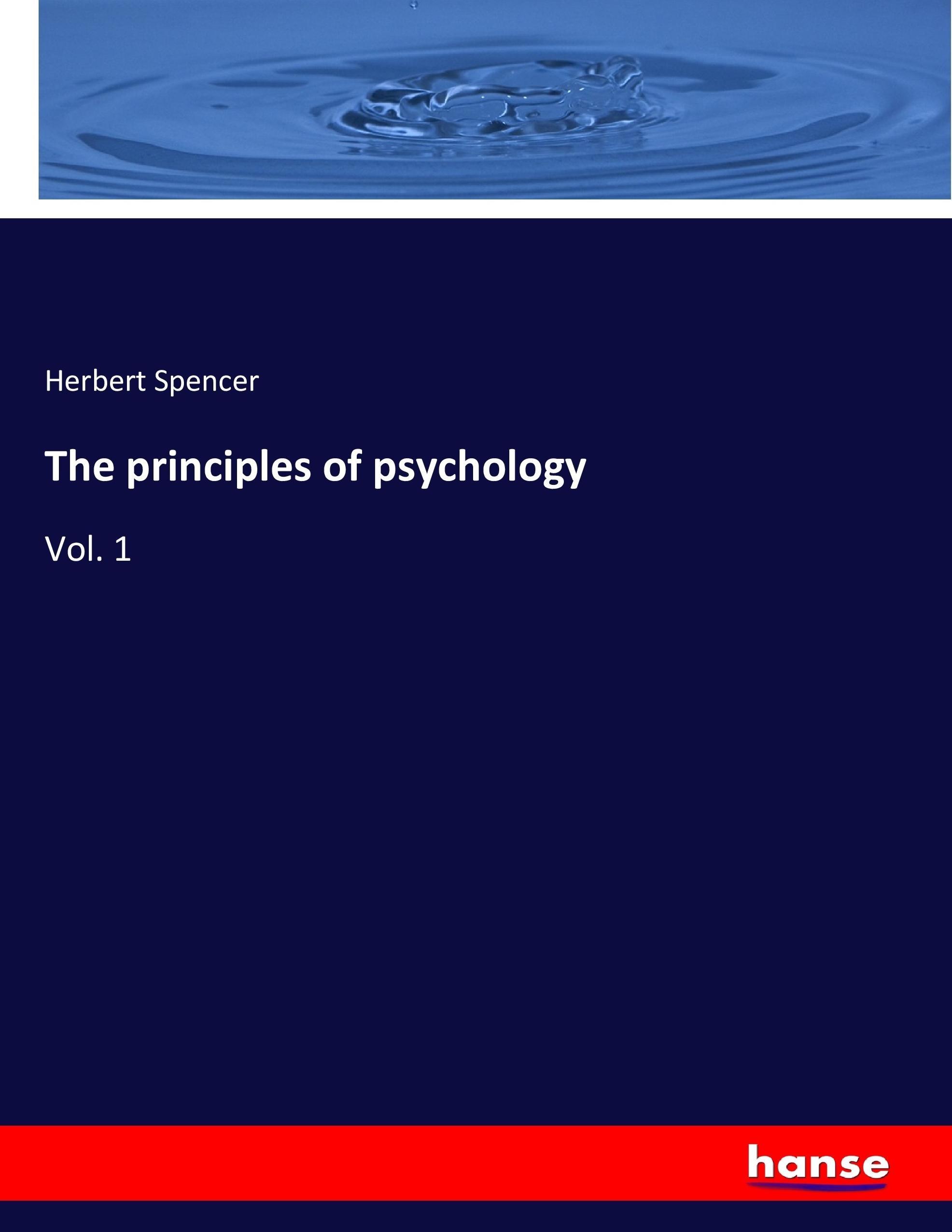 The principles of psychology - Spencer, Herbert